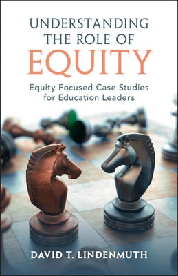 Understanding the Role of Equity by Lindenmuth, David T.