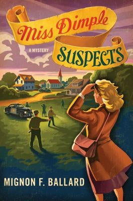 Miss Dimple Suspects by Ballard, Mignon F.