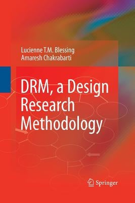 Drm, a Design Research Methodology by Blessing, Lucienne T. M.