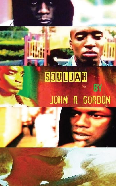 Souljah by Gordon, John R.
