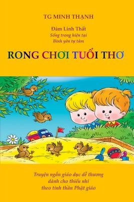 Rong Choi Tuoi Tho by Minh Thanh, Tg