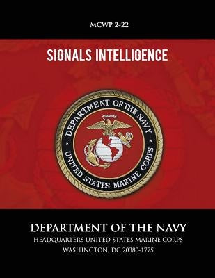 Signals Intelligence by U S Marine Corps