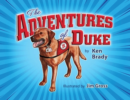 The Adventures of Duke by Brady, Ken