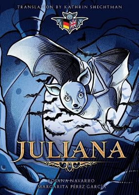 Juliana: German-English by Navarro, Rosana