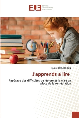 J'apprends a lire by Boulegroun, Saliha