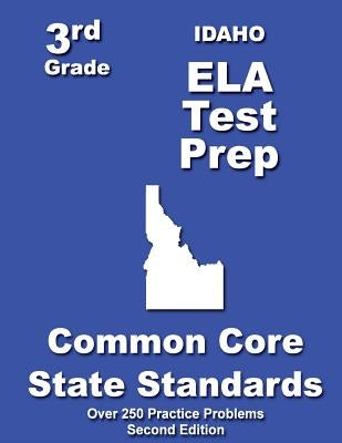 Idaho 3rd Grade ELA Test Prep: Common Core Learning Standards by Treasures, Teachers'