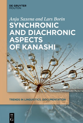 Synchronic and Diachronic Aspects of Kanashi by Saxena, Anju