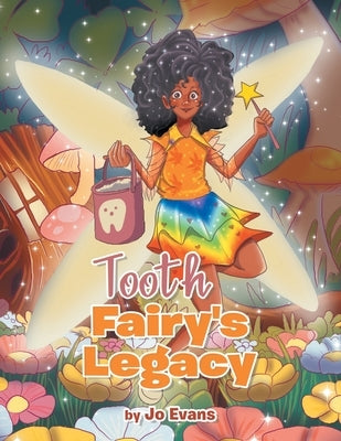 Tooth Fairy's Legacy by Evans, Jo