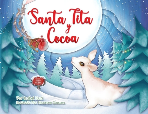 Santa Tita Y Cocoa by Kuri, Isabel