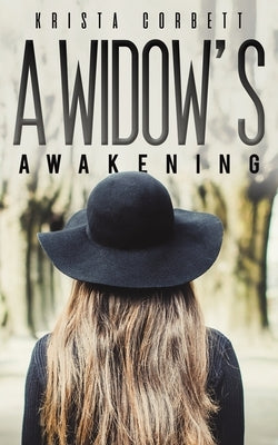 A Widow's Awakening by Corbett, Krista
