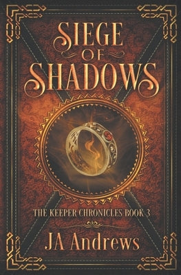 Siege of Shadows by Andrews, Ja