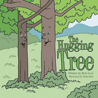 The Hugging Tree by Levy, Berti
