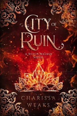 City of Ruin by Weaks, Charissa