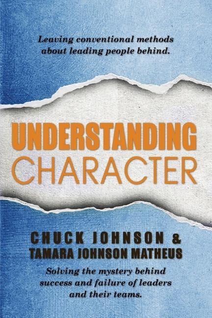 Understanding Character by Johnson, Chuck