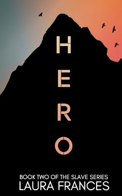 Hero by Frances, Laura