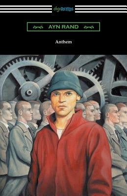 Anthem by Rand, Ayn