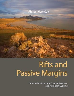 Rifts and Passive Margins by Nemčok, Michal