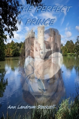 The Perfect Prince by Stockstill, Ann Landrum