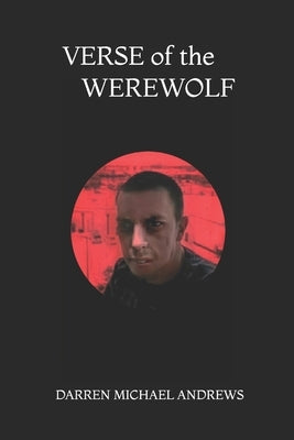 Verse of the Werewolf by Andrews, Darren Michael