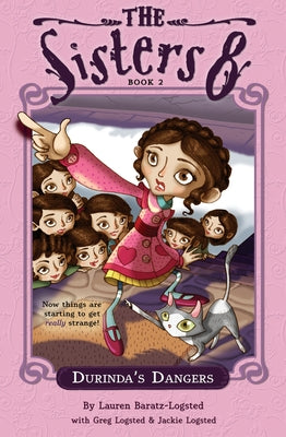 Durinda's Dangers, 2 by Baratz-Logsted, Lauren
