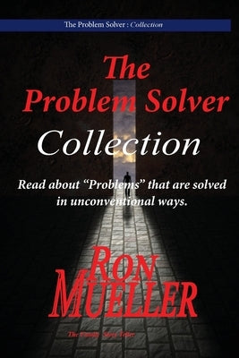 The Problem Solver; Collection by Mueller, Ron