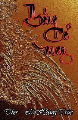 Bong Co May: Tho Le Hoang Truc by Le, Truc Hoang