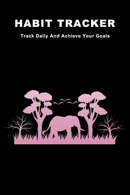 Habit Tracker: Track Daily And Achieve Your Goals by Lazyaki