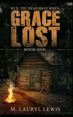 Grace Lost by Lewis, M. Lauryl
