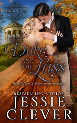 The Duke and the Lass by Clever, Jessie