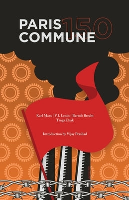 Paris Commune 150 by Marx, Karl