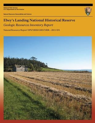 Ebey's Landing National Historical Reserve Geologic Resources Inventory Report by Service, National Park