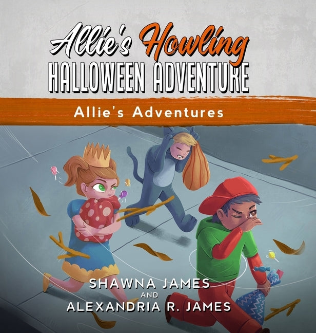 Allie's Howling Halloween Adventure by James, Shawna