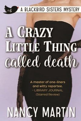 A Crazy Little Thing Called Death by Martin, Nancy