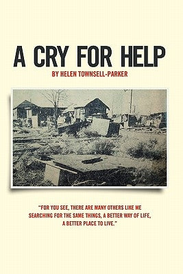 A Cry For Help by Townsell-Parker, Helen