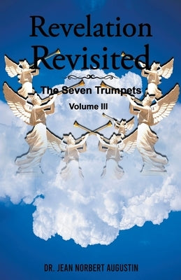 Revelation Revisited by Augustin, Jean Norbert