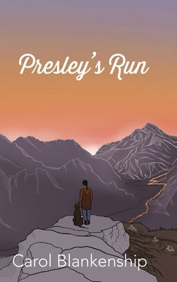 Presley's Run by Blankenship, Carol