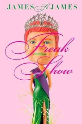 Freak Show by St James, James