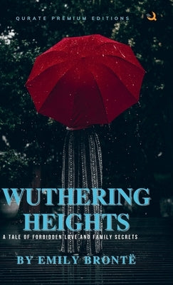 Wuthering Heights by Brontë, Emily