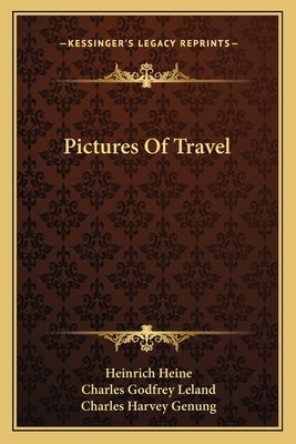 Pictures Of Travel by Heine, Heinrich