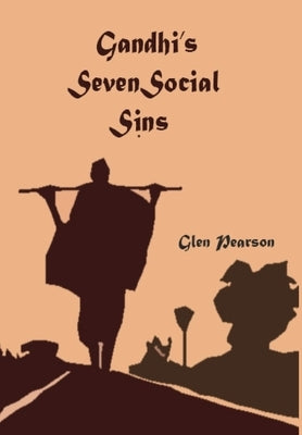 The Seven Social Sins by Pearson, Glen