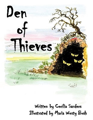 Den of Thieves by Sanders, Cecilia