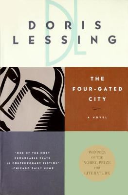 The Four Gated City (Harperperennial) by Lessing, Doris