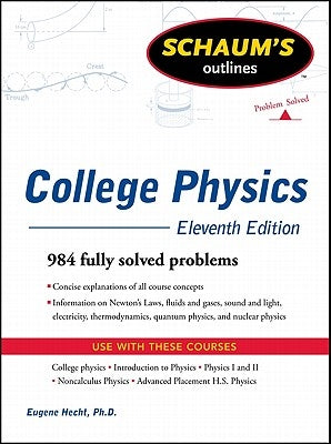 Schaum's Easy Outline of College Physics, Revised Edition by Bueche, Frederick J.