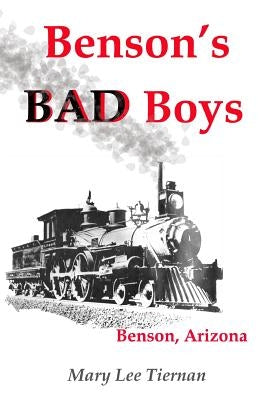 Benson's Bad Boys by Tiernan, Mary Lee