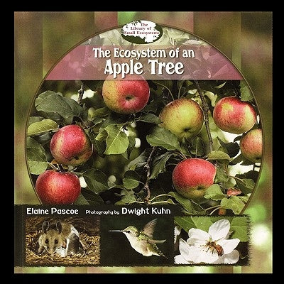 Ecosystem of an Apple Tree by Pascoe, Elaine