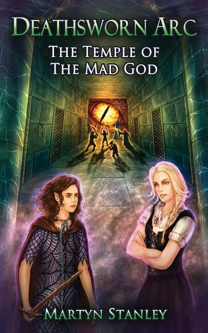 The Temple of the Mad God by Martyn, Stanley