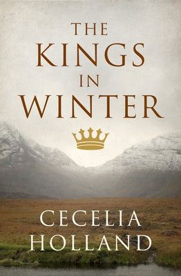 The Kings in Winter by Holland, Cecelia