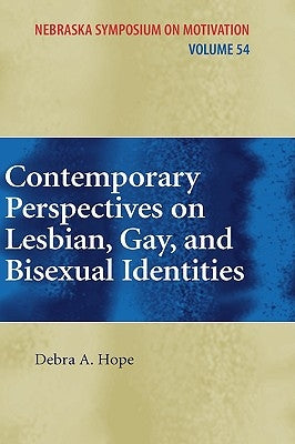 Contemporary Perspectives on Lesbian, Gay, and Bisexual Identities by Hope, Debra A.