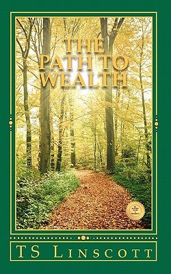 The Path to Wealth by Vincent, John H.