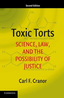 Toxic Torts by Cranor, Carl F.